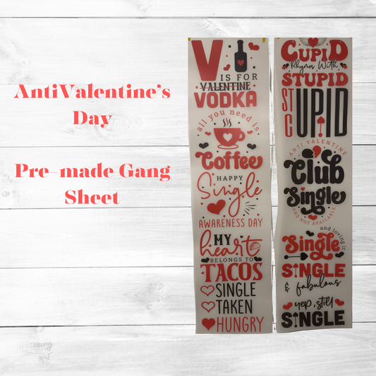 Press Yo Self, Anti-Valentines Day Pre-Printed Gang Sheets 13”x98”